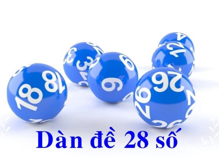 Tổng quan về dàn đề 28 số